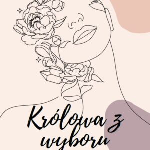 [PL] Podróż do prawdziwej kobiecości. Królowa z wyboru e-Book